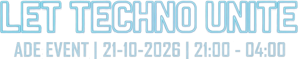 Let Techno Unite ADE Event Logo